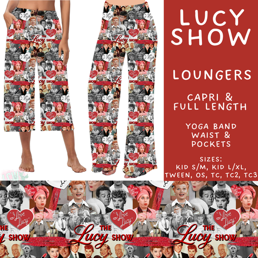 Batch #502 - Show Time - Closes 3/11 - ETA mid May - Lucy Show Capri and Full Length Loungers