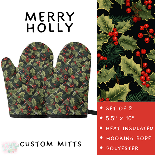 Batch #416 - Baking Spirits Bright 2 - Closes 9/19 - ETA early Nov - Merry Holly Oven Mitts