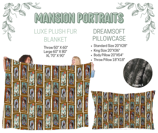 Preorder! Closes 10/9. ETA Dec. Mansion Portraits Luxe Plush Fur Blanket and/or DreamSoft Pillowcase