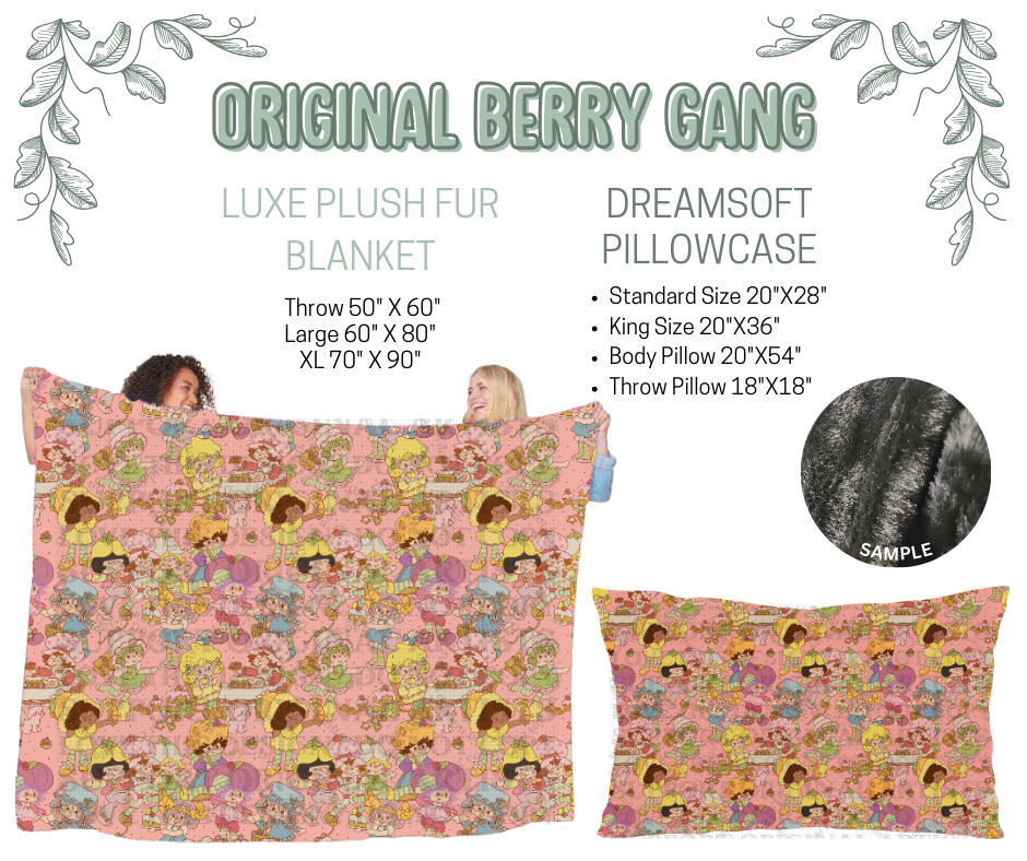 Preorder! Closes 10/9. ETA Dec. Original Berry Gang Luxe Plush Fur Blanket and/or DreamSoft Pillowcase