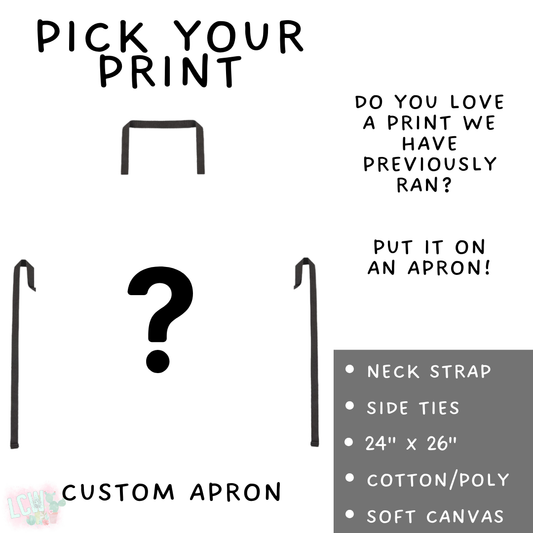 Batch #416 - Baking Spirits Bright 2 - Closes 9/19 - ETA early Nov - Pick Your Print Apron