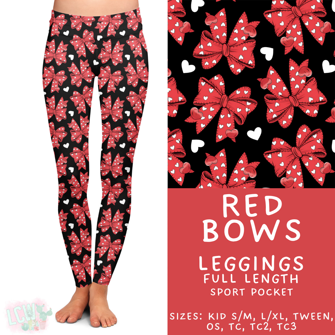 Batch #453 - Love Day 2 - Closes 11/24 - ETA mid Jan - Red Bows Full Length Leggings