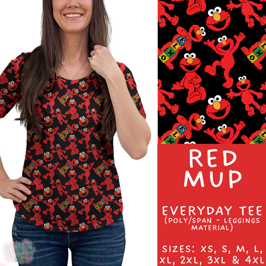 Batch #411 - July Request Run - Closes 9/11 - ETA late October - Red Mup Everyday Tee