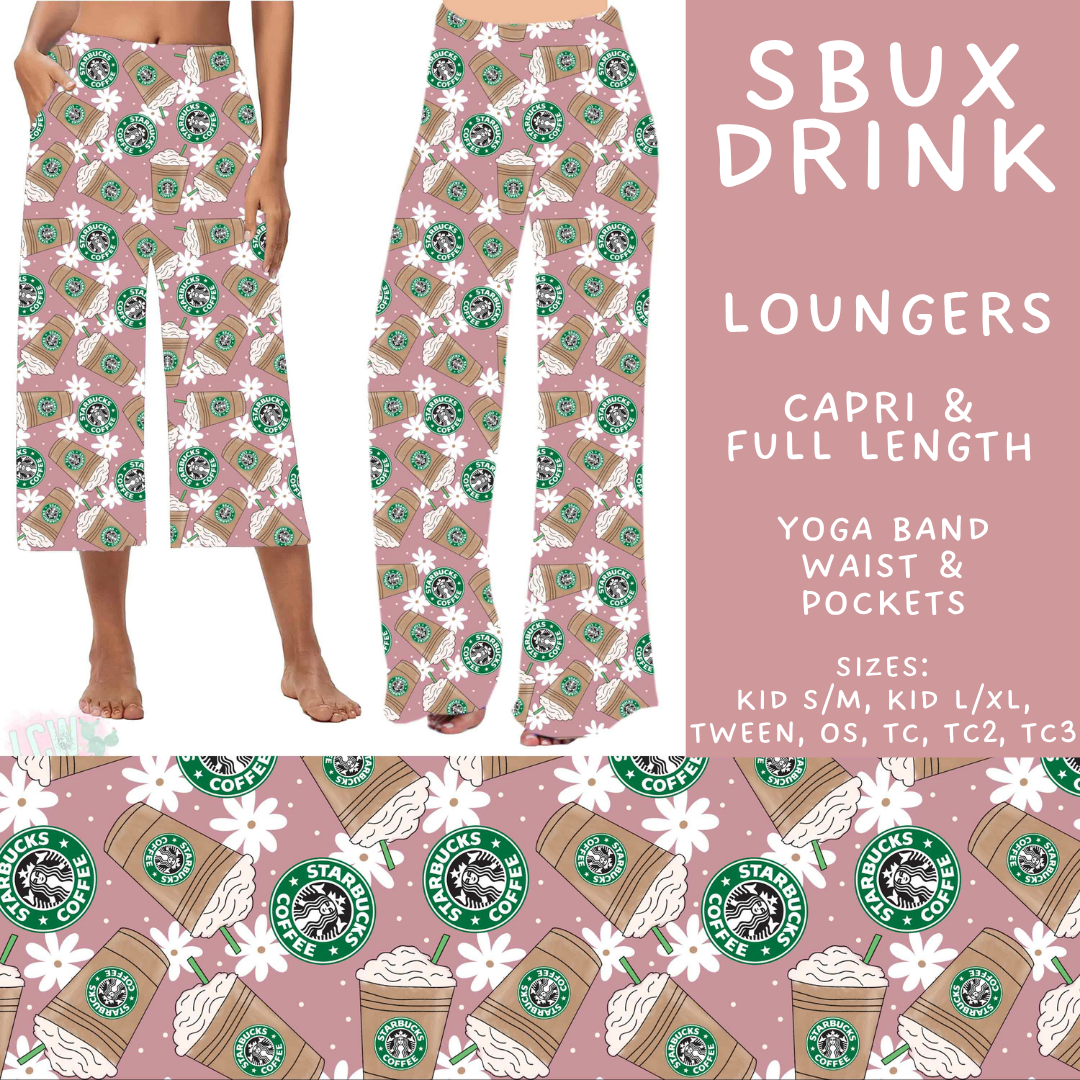 Batch #592 -  Fun Run 27 - Closes 9/30 - ETA late Nov - SBux Drink Capri and Full Length Loungers