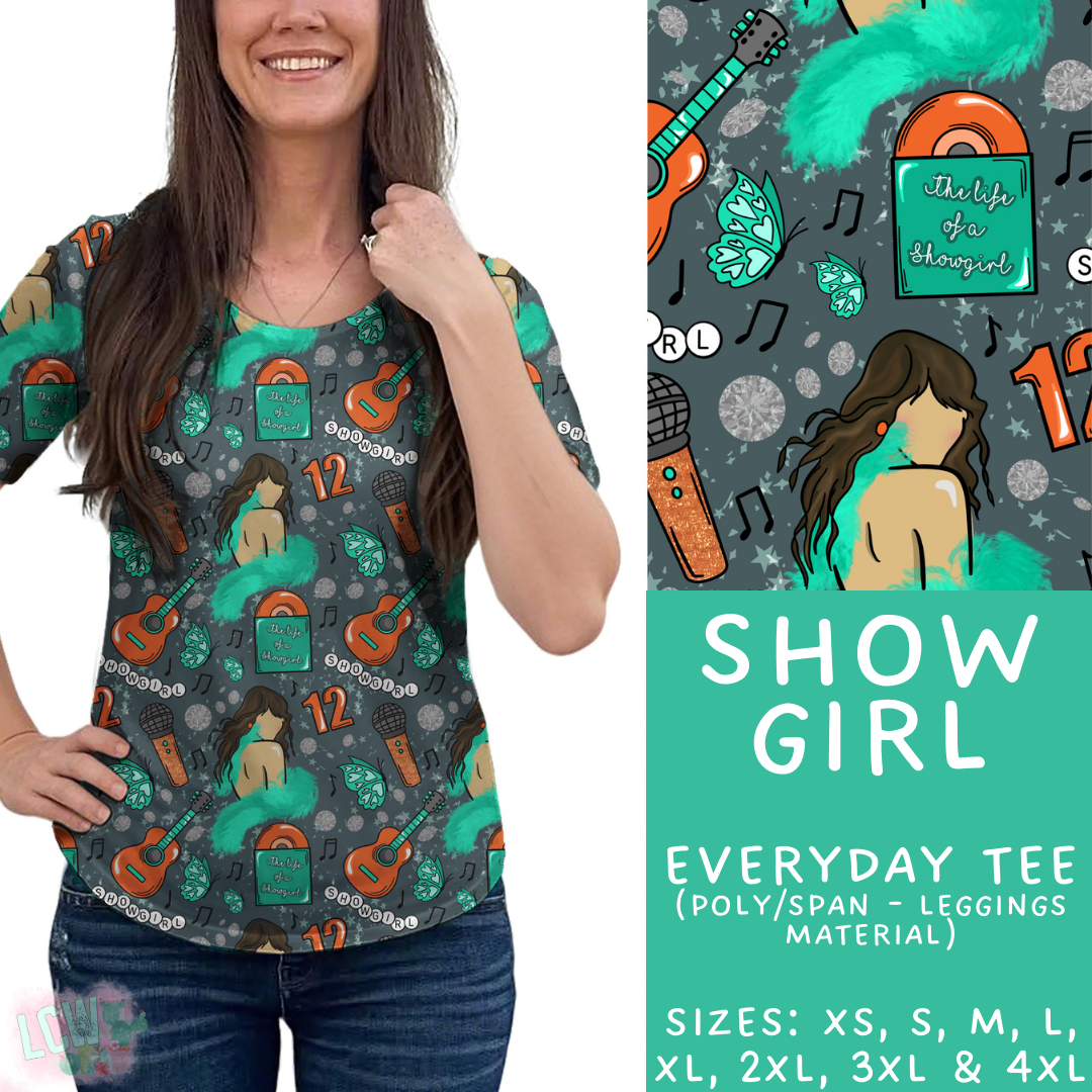 Batch #421 - Fun Run 15 - Closes 9/29 - ETA mid/late Nov - Show Girl Everyday Tee