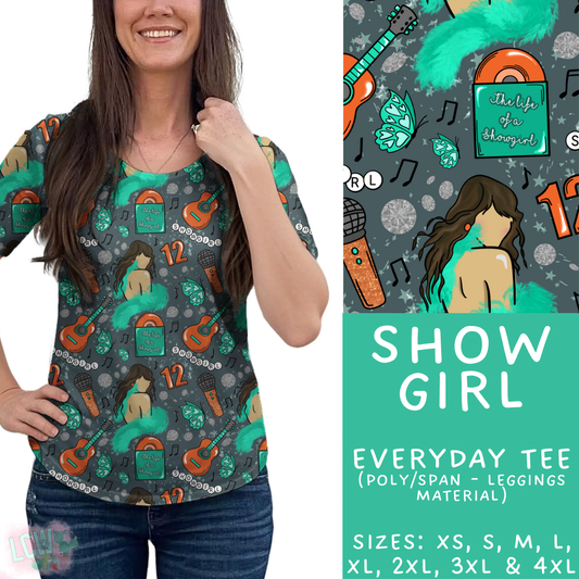 Batch #421 - Fun Run 15 - Closes 9/29 - ETA mid/late Nov - Show Girl Everyday Tee
