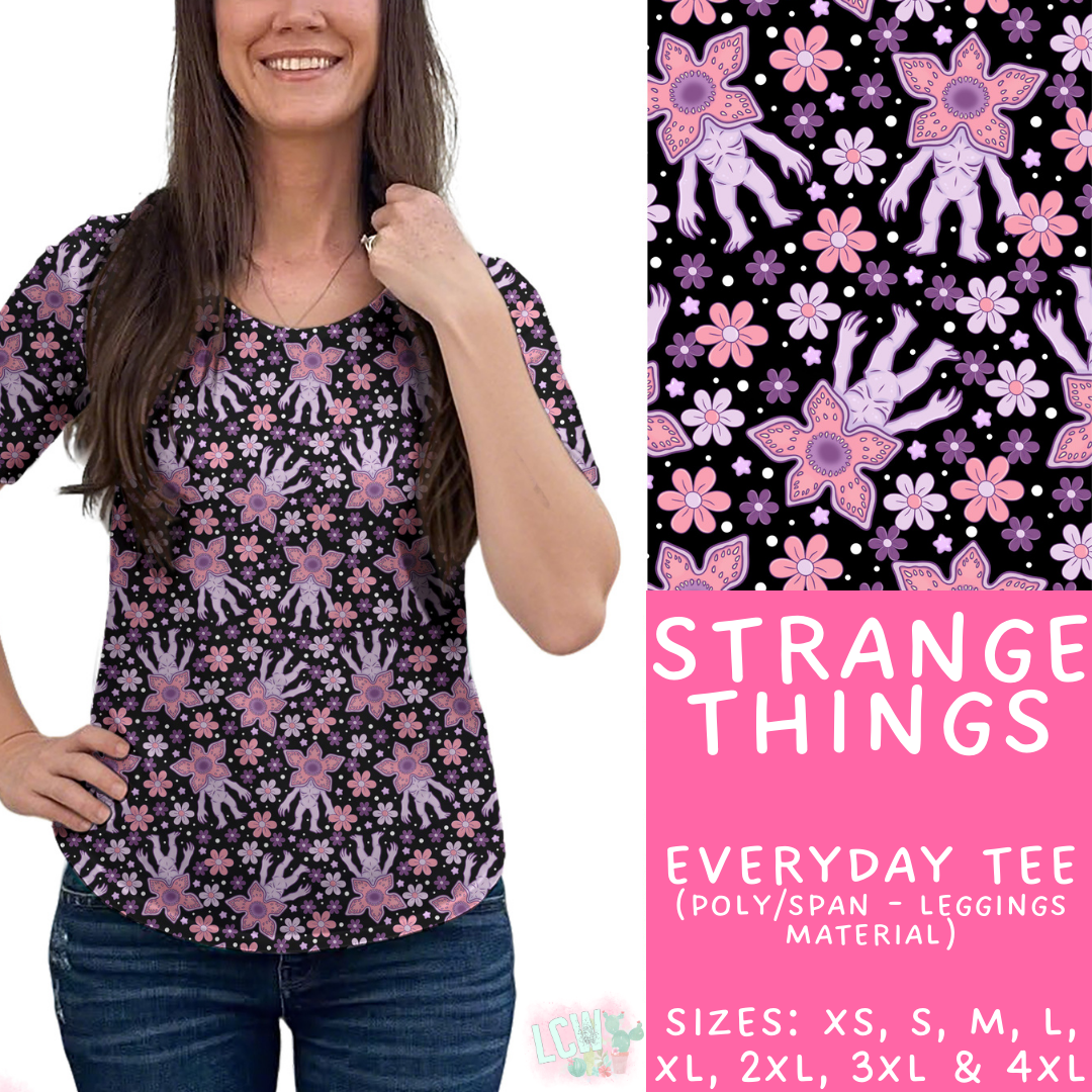 Batch #471 - November Request Run - Closes 1/2 - ETA late Feb - Strange Things Everyday Tee