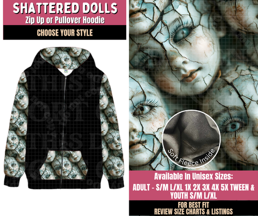 Preorder! Closes 10/1. ETA Dec. Shattered Dolls Zip-Up or Pullover Hoodie