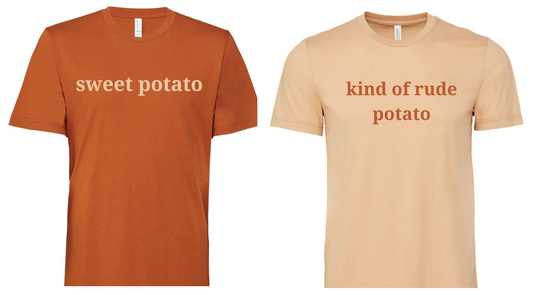 Sweet & Kind of Rude Potato Graphic Tee