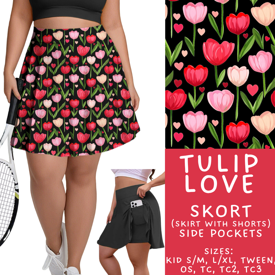 Batch #453 - Love Day 2 - Closes 11/24 - ETA mid Jan - Tulip Love Skort
