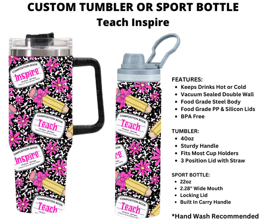 Teach Inspire Custom Tumbler or Sport Bottle - Alonna's Legging Land