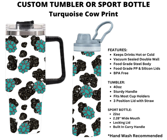 Turquoise Cow Print Custom Tumbler or Sport Bottle - Alonna's Legging Land