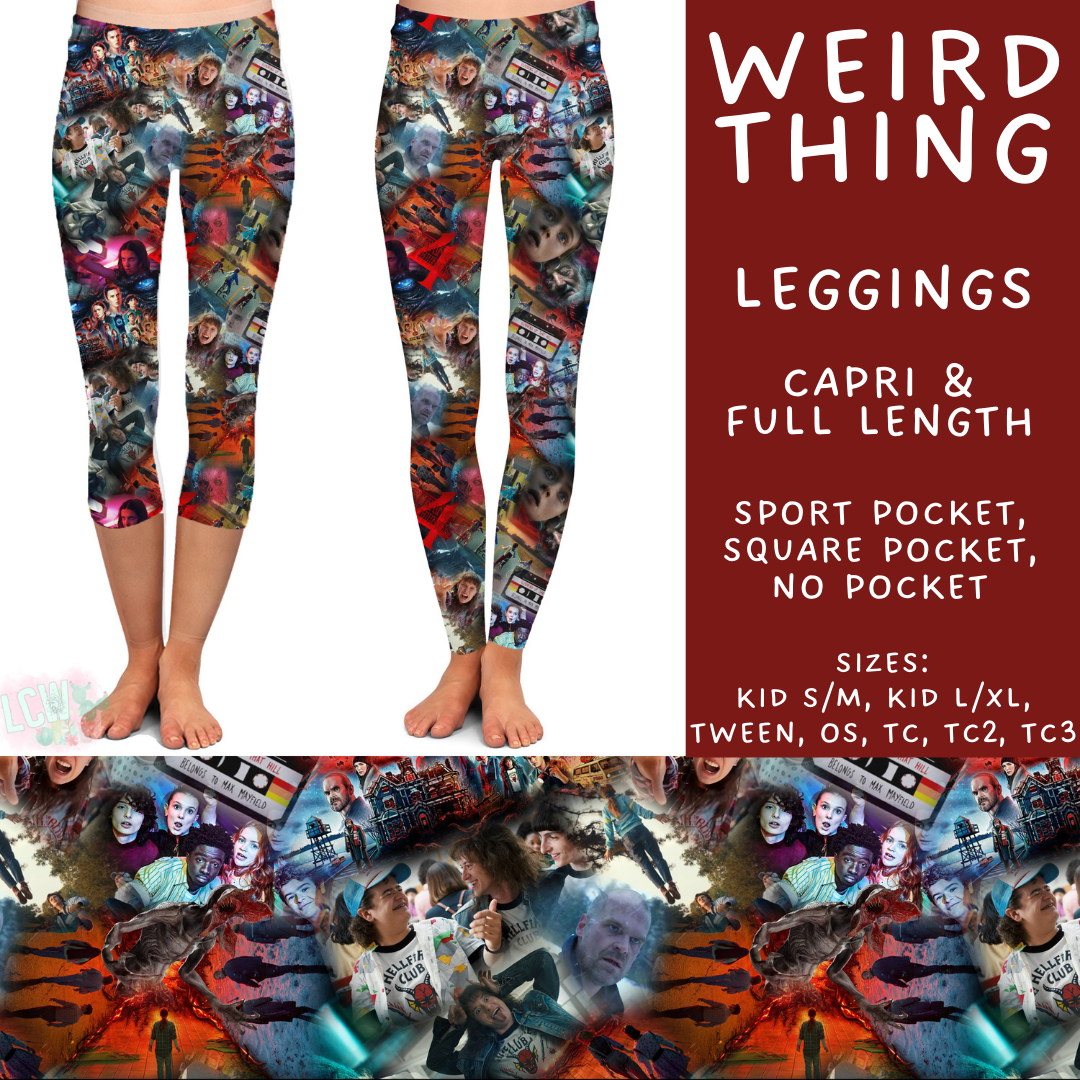Batch #502 - Show Time - Closes 3/11 - ETA mid May - Weird Thing Full and Capri Length Leggings