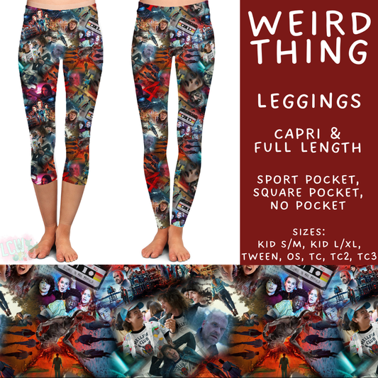 Batch #502 - Show Time - Closes 3/11 - ETA mid May - Weird Thing Full and Capri Length Leggings