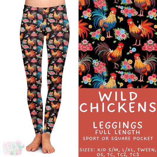 Batch #427 - August Request Run - Closes 10/9 - ETA late Nov - Wild Chickens Full Length Leggings