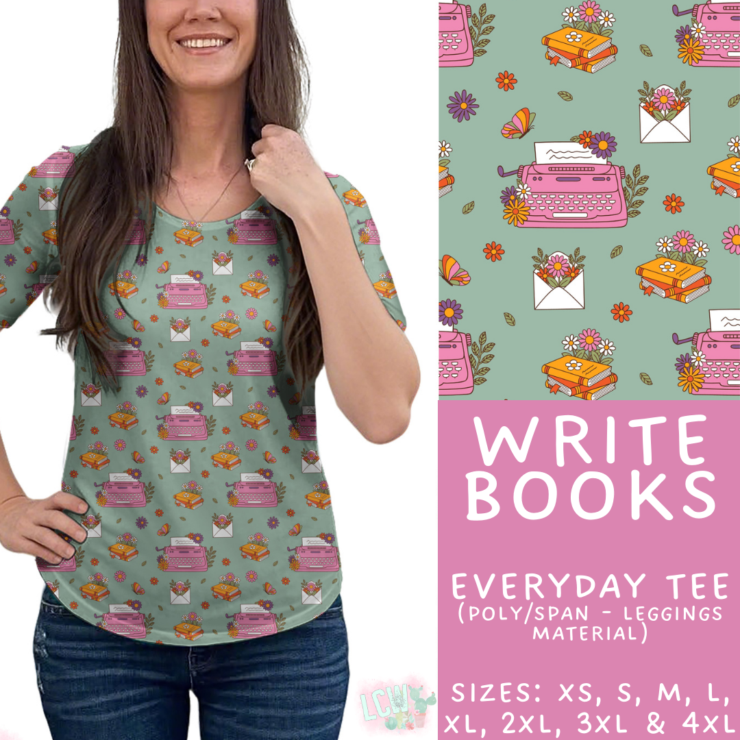 Batch #471 - November Request Run - Closes 1/2 - ETA late Feb - Write Books Everyday Tee