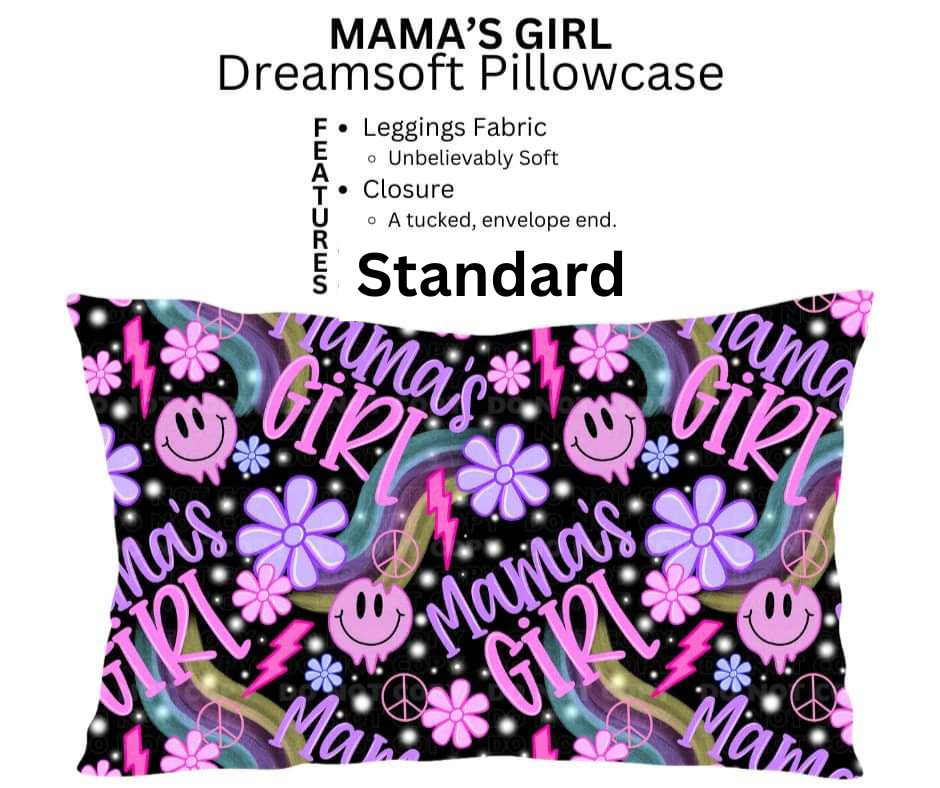Mama's Girl Dreamsoft Pillowcase - Alonna's Legging Land