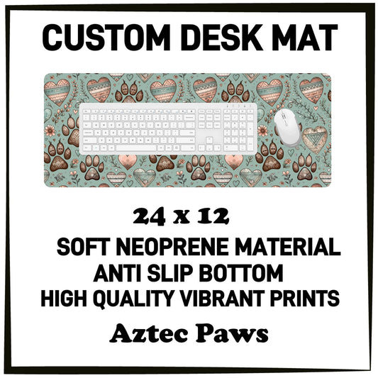 5DSK - Aztec Paws Desk Mat - Preorder Due 10/21 ETA: Mid-Dec