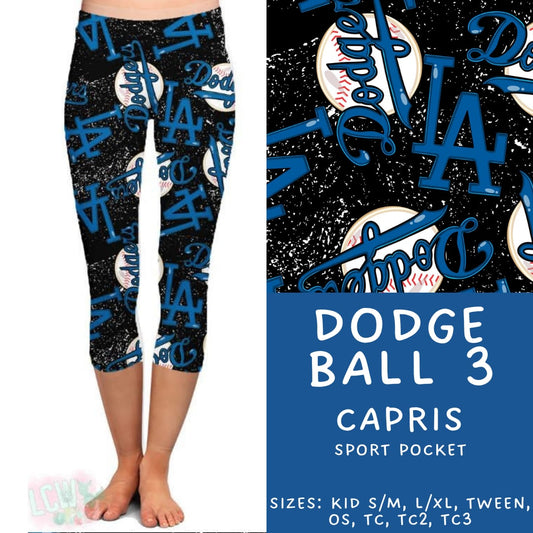 Batch #451 - World Series Collection - Closes 11/20 - ETA Late Dec - Dodge Ball 3 Capri Length Leggings