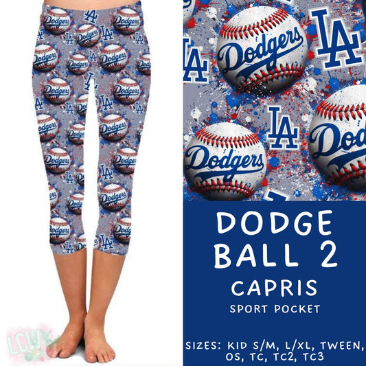 Batch #451 - World Series Collection - Closes 11/20 - ETA Late Dec - Dodge Ball 2 Capri Length Leggings
