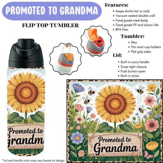 Preorder! Closes 12/11. ETA Feb. Promoted To Grandma Flip Top Tumbler