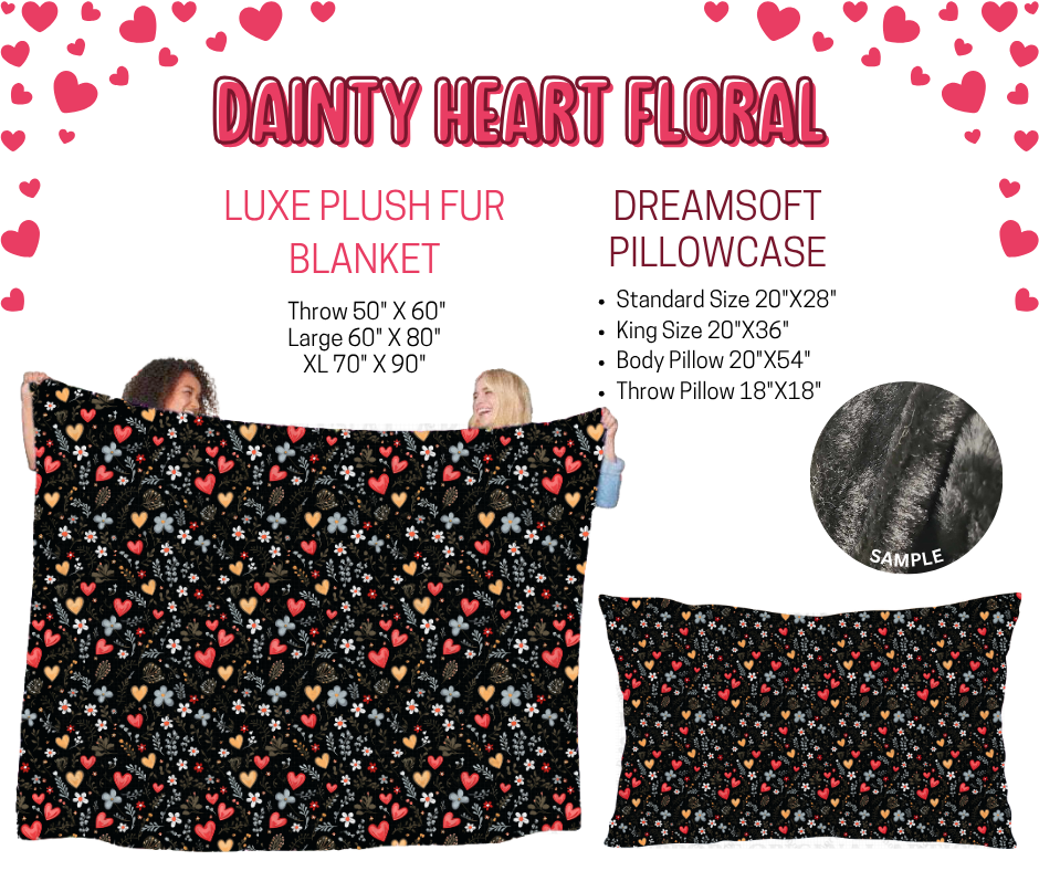 Preorder! Closes 11/17. ETA Jan. Dainty Heart Floral Luxe Plush Fur Blanket and/or DreamSoft Pillowcase
