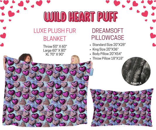 Preorder! Closes 11/17. ETA Jan. Wild Heart Puff Luxe Plush Fur Blanket and/or DreamSoft Pillowcase