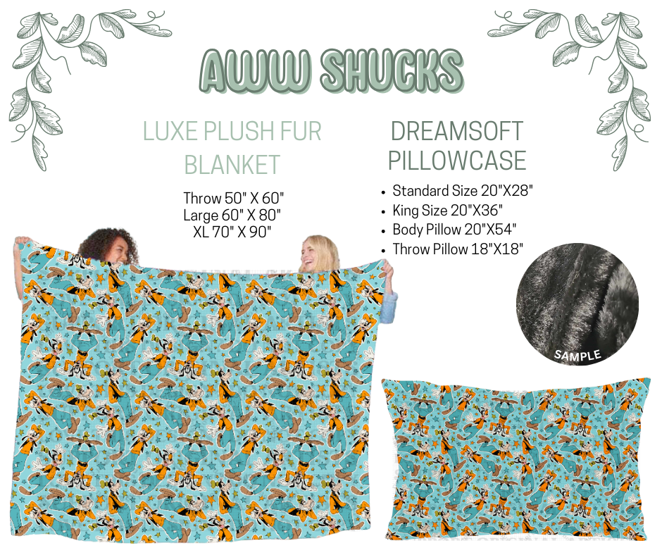 Preorder! Closes 10/9. ETA Dec. Aww Shucks Luxe Plush Fur Blanket and/or DreamSoft Pillowcase
