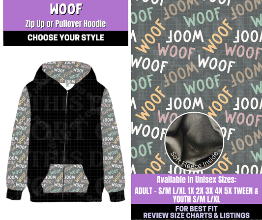 Preorder! Closes 1/5. ETA March. Woof Zip-Up or Pullover Hoodie