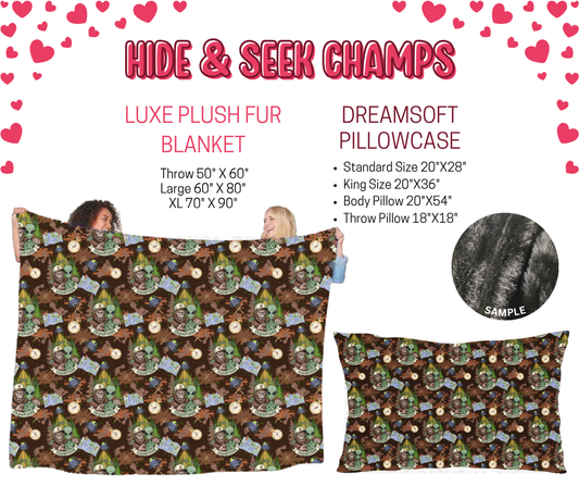 Preorder! Closes 11/17. ETA Jan. Hide & Seek Champs Luxe Plush Fur Blanket and/or DreamSoft Pillowcase