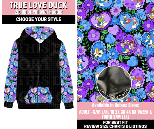 Preorder! Closes 11/12. ETA Jan. True Love Duck Zip-Up or Pullover Hoodie