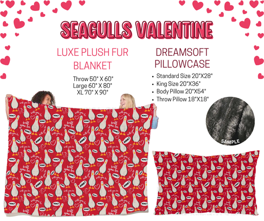 Preorder! Closes 11/17. ETA Jan. Seagulls Valentine Luxe Plush Fur Blanket and/or DreamSoft Pillowcase