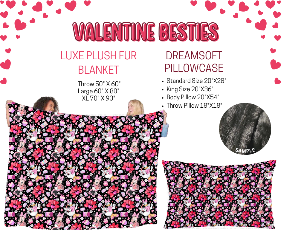 Preorder! Closes 11/17. ETA Jan. Valentine Besties Luxe Plush Fur Blanket and/or DreamSoft Pillowcase