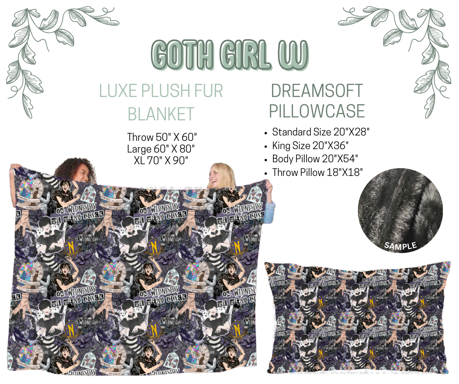 Preorder! Closes 10/9. ETA Dec. Goth Girl W Luxe Plush Fur Blanket and/or DreamSoft Pillowcase