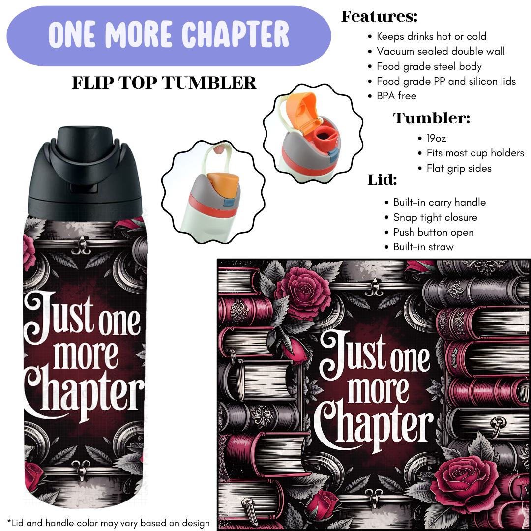 Preorder! Closes 12/11. ETA Feb. One More Chapter Flip Top Tumbler