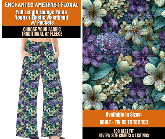 Preorder! Closes 11/2. ETA Feb. Enchanted Amethyst Floral Lounge Pants Choose Fleece or Traditional
