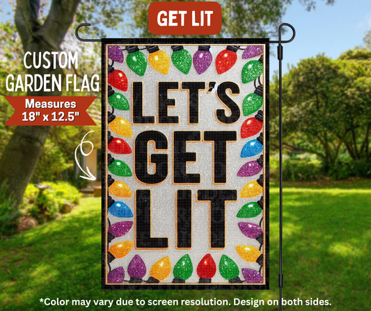 Preorder! Closes 8/10. ETA Nov. Get Lit Garden Flag