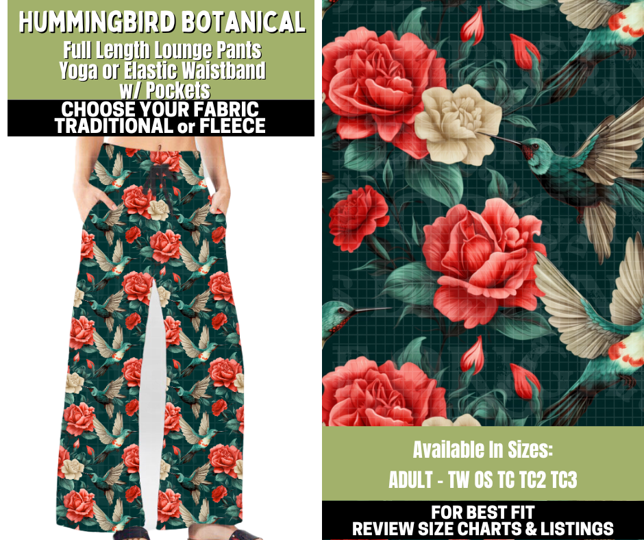 Preorder! Closes 11/6. ETA Jan. Hummingbird Botanical Lounge Pants Choose Fleece or Traditional