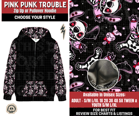 Preorder! Closes 12/22. ETA March. Pink Punk Trouble Zip-Up or Pullover Hoodie