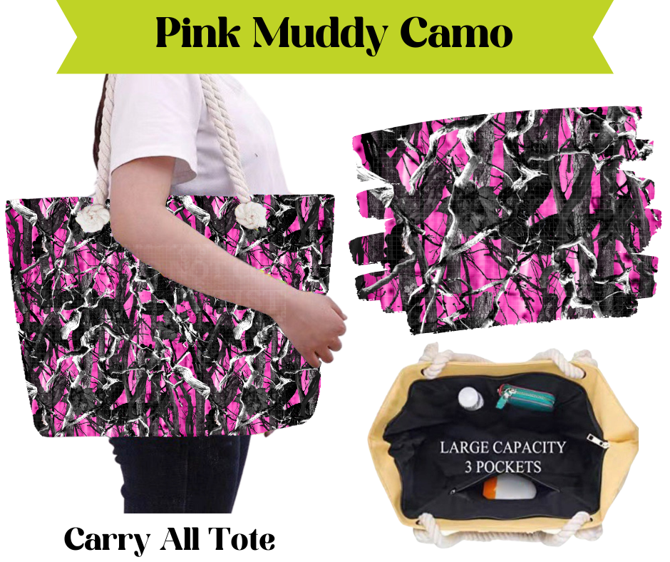 Preorder! Closes 3/16. ETA May. Pink Muddy Camo Carry All Tote