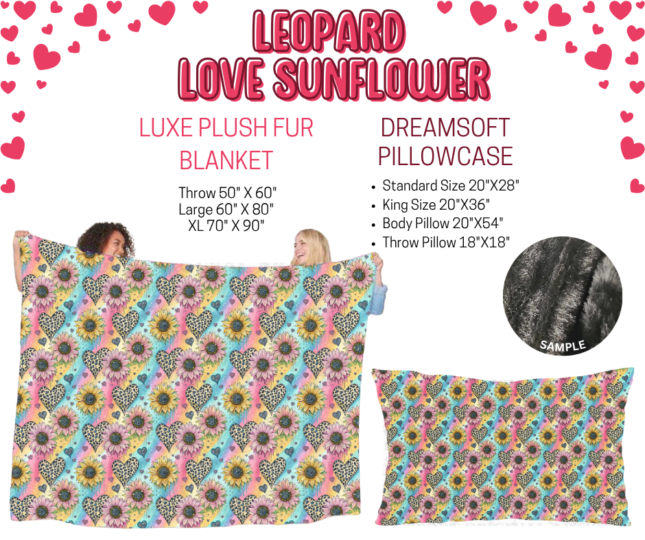 Preorder! Closes 11/17. ETA Jan. Leopard Love Sunflower Luxe Plush Fur Blanket and/or DreamSoft Pillowcase