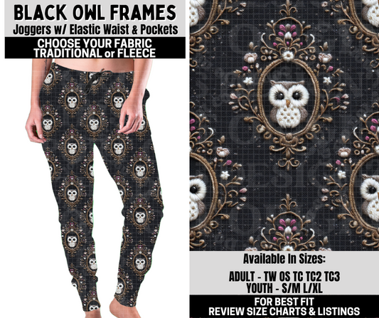 Preorder! Closes 10/6. ETA Dec. Black Owl Frames Joggers Choose Fleece or Traditional