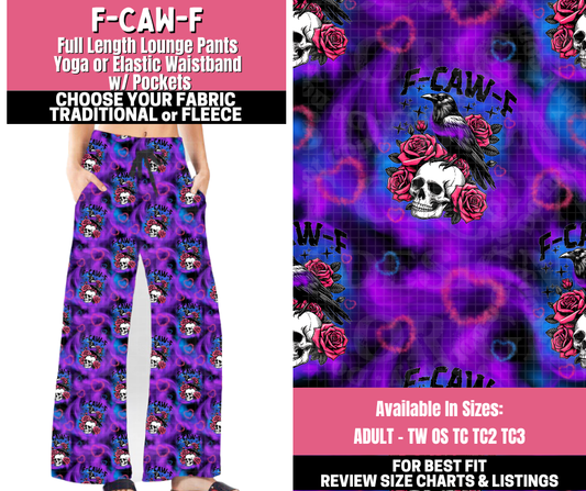 Preorder! Closes 11/19. ETA Jan. F-Caw-F Lounge Pants Choose Fleece or Traditional