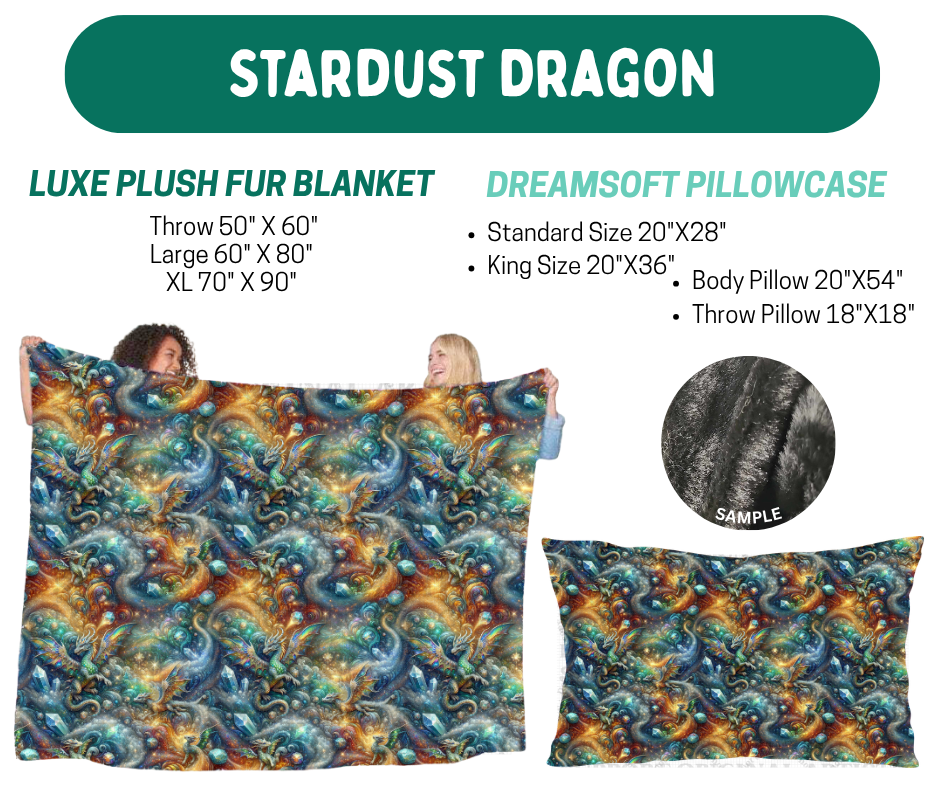 Preorder! Closes 10/12. ETA Jan. Stardust Dragon Plush Fur Blanket and/or DreamSoft Pillowcase