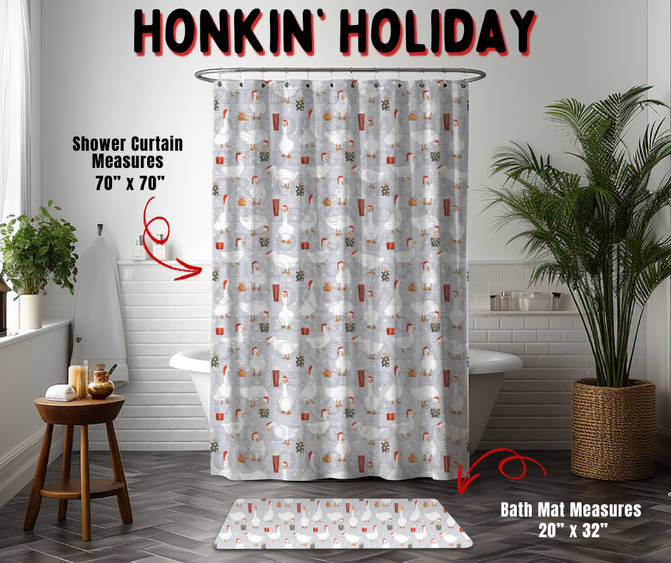 Preorder! Closes 9/2. ETA Dec. Honkin' Holiday Custom Shower Curtain and/or Bath Mat