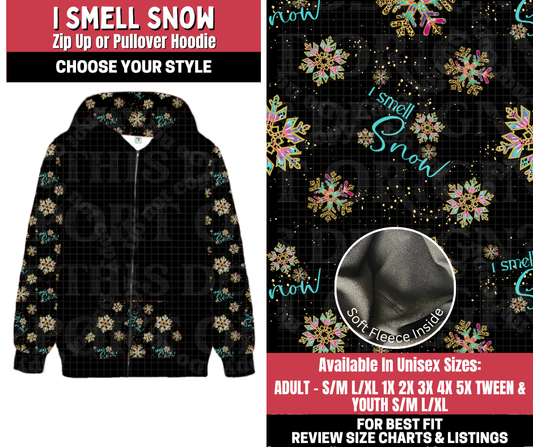 Preorder! Closes 11/13. ETA Jan. I Smell Snow Zip-Up or Pullover Hoodie