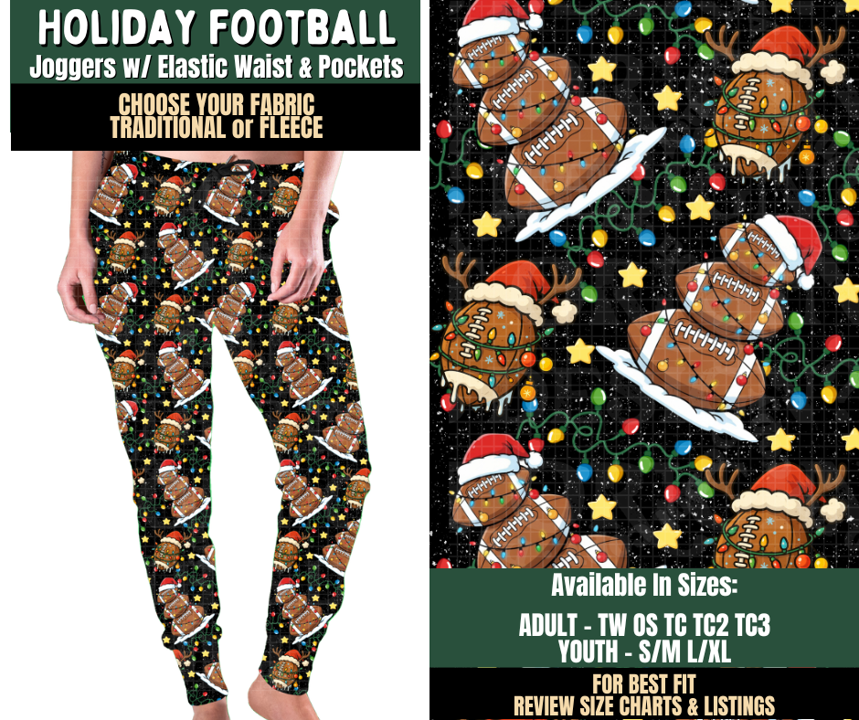 Preorder! Closes 8/12. ETA Nov. Holiday Football Joggers Choose Fleece or Traditional