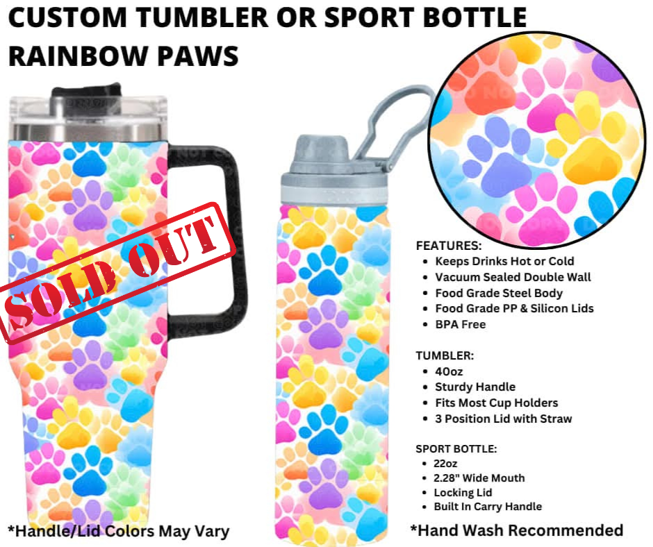 Rainbow Paws Custom Tumbler or Sport Bottle