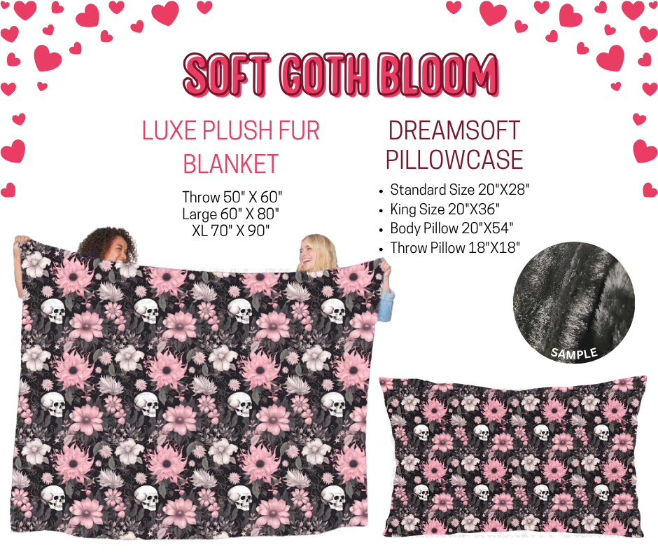 Preorder! Closes 11/17. ETA Jan. Soft Goth Bloom Luxe Plush Fur Blanket and/or DreamSoft Pillowcase