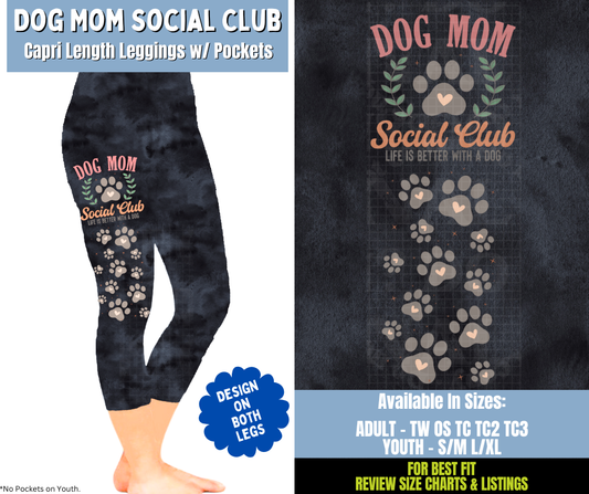 Preorder! Closes 12/15. ETA March. Dog Mom Social Club Capri Leggings w/ Side Leg Designs